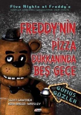 Freddy'nin Pizza Dükkanında Beş Gece - Gümüş Gözler (Ciltsiz)