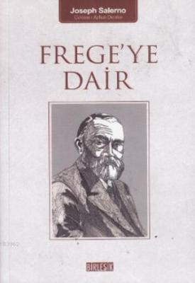 Frege'ye Dair