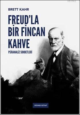 Freud'la Bir Fincan Kahve Brett Kahr