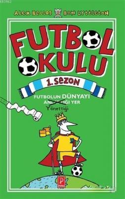 Futbol Okulu 1. Sezon