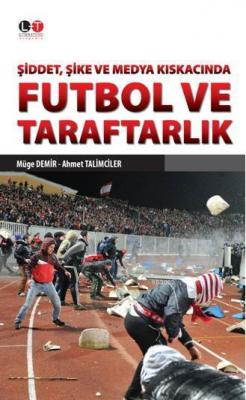 Futbol ve Taraftarlık