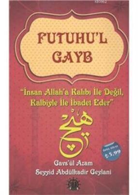Futuhu'l Gayb Seyyid Abdülkadir Geylani