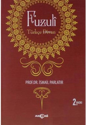 Fuzuli Türkçe Divan İsmail Parlatır