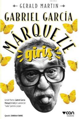 Gabriel Garcia Marquez'e Giriş Gerald Martin