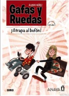 Gafas y ruedas - Atrapa al bufón (Cómic)