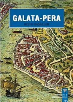 Galata Pera (İngilizce) Nezih Başgelen