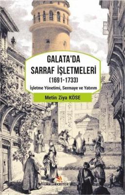 Galata'da Sarraf İşletmeleri (1691-1733) Metin Ziya Köse