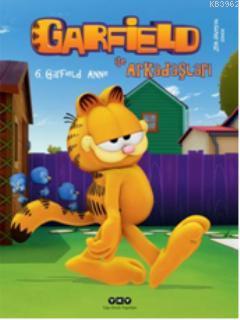 Garfield Anne - Garfield İle Arkadaşları 6 Jim Davis