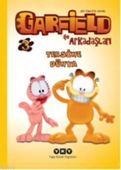 Garfield ile Arkadaşları 3 - Tersine Dünya Jim Davis