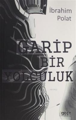 Garip Bir Yolculuk