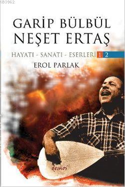 Garip Bülbül - Neşet Ertaş (2 Kitap Takım)
