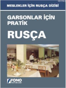 Garsonlar İçin Pratik Rusça Komisyon