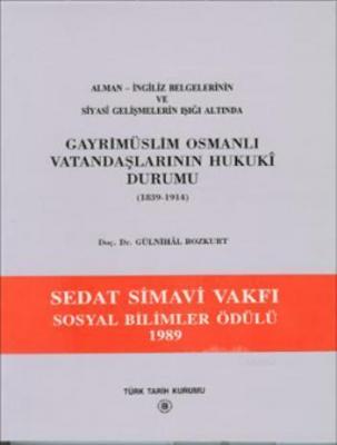 Gayri Müslim Osmanlı Vatandaşlarının Hukuki Durumu Gülnihal Bozkurt
