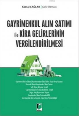 Gayrimenkul Alım Satımı ile Kira Gelirlerinin Vergilendirilmesi