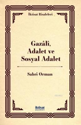 Gazâlî, Adalet ve Sosyal Adalet