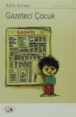 Gazeteci Çocuk Refik Durbaş