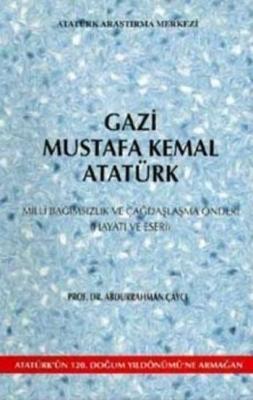 Gazi Mustafa Kemal Atatürk