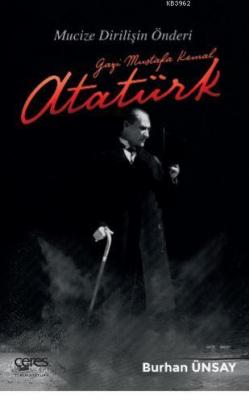 Gazi Mustafa Kemal Atatürk Burhan Ünsay