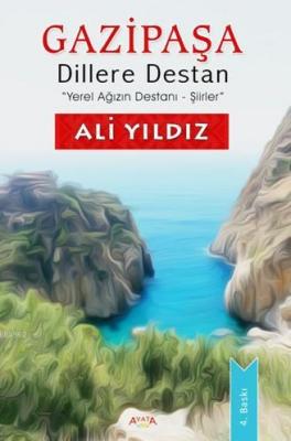 Gazipaşa Dillere Destan