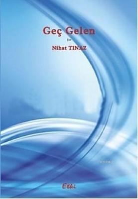 Geç Gelen