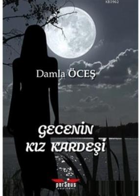 Gecenin Kız Kardeşi