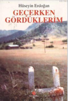 Geçerken Gördüklerim