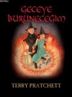 Geceye Bürüneceğim Terry Pratchett