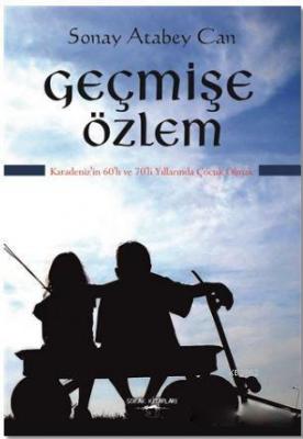 Geçmişe Özlem
