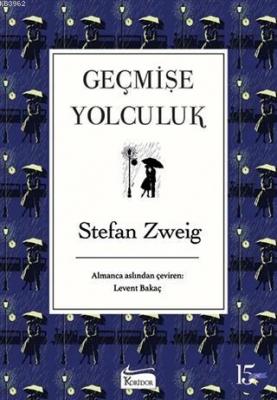 Geçmişe Yolculuk Stefan Zweig