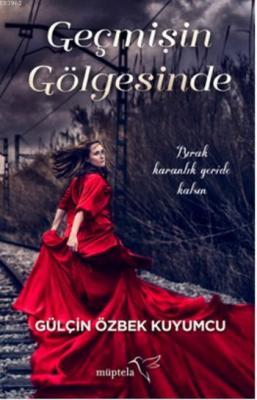 Geçmişin Gölgesinde