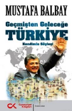 Geçmişten Geleceğe Türkiye