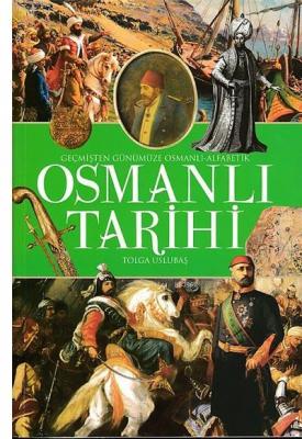 Geçmişten Günümüze Osmanlı Tarihi Tolga Uslubaş
