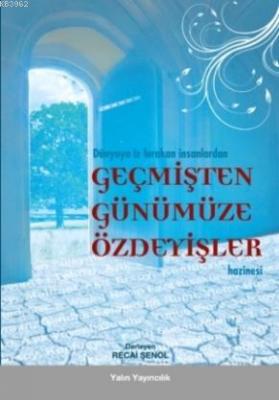 Geçmişten Günümüze Özdeyişler Hazinesi