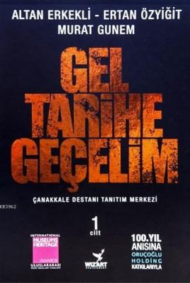 Gel Tarihe Geçelim (3 Kitap Takım)