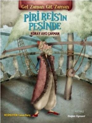 Gel Zaman Git Zaman - Piri Reis'in Peşinde