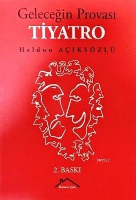 Geleceğin Provası Tiyatro