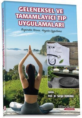 Geleneksel ve Tamamlayıcı Tıp Uygulamaları Bugünde