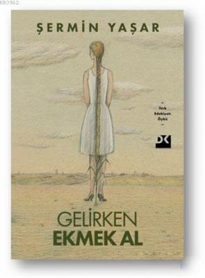 Gelirken Ekmek Al