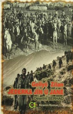 Geliye Zilan Jederka Jin u Jane
