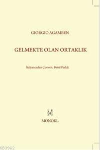 Gelmekte Olan Ortaklık Giorgio Agamben