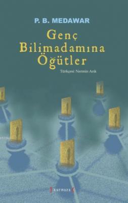 Genç Bilimadamına Öğütler