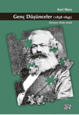 Genç Düşünceler (1838-1845) Karl Marx