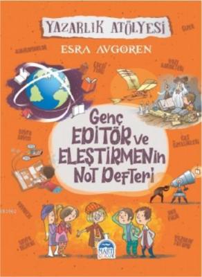 Genç Editör ve Eleştirmenin  Not Defteri