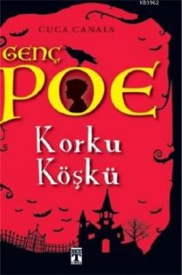 Genç Poe / Korku Köşkü 3