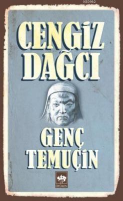 Genç Temuçin Cengiz Dağcı