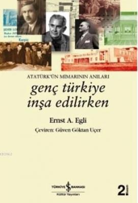 Genç Türkiye İnşa Edilirken