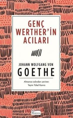 Genç Werther'in Acıları (Ciltsiz) Johann Wolfgang Von Goethe