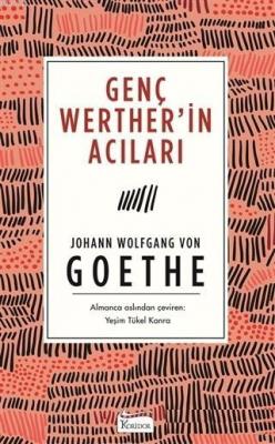 Genç Werther'in Acıları (Ciltsiz) Johann Wolfgang Von Goethe
