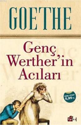 Genç Werther'in Acıları Johann Wolfgang Von Goethe