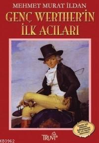 Genç Werther'in İlk Acıları